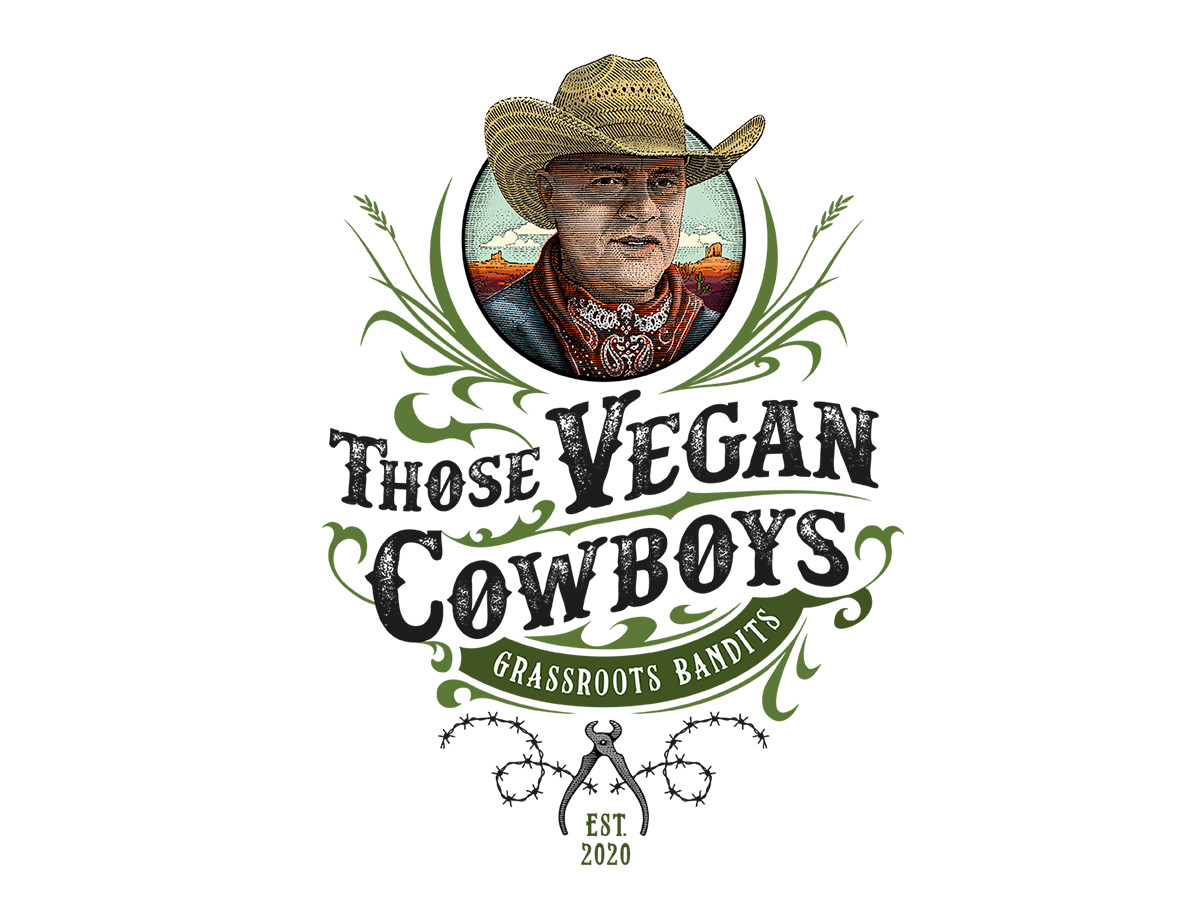 Those Vegan Cowboys: Grassroots bandits on a mission